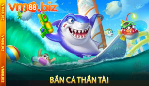 Bắn Cá Thần Tài