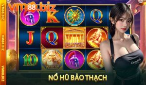 Nổ Hũ Bảo Thạch Tại VM88