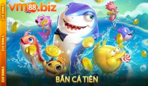 Bắn Cá Tiên